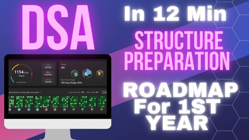 1ST YEAR DSA | Preparation Roadmap in 13 Min